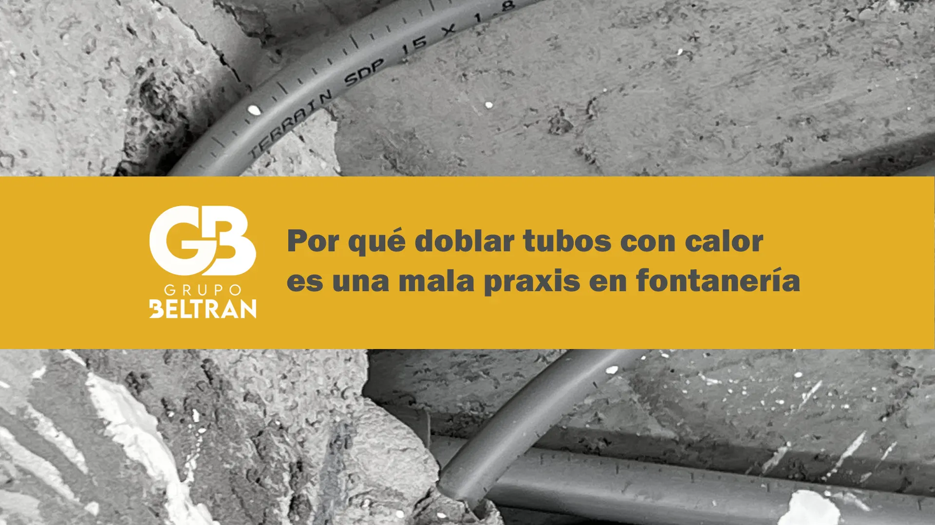 no doblar tubos con calor en fontanería